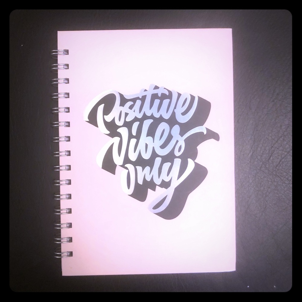 Positive Vibes Only notebook